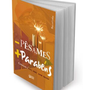 Menos Pêsames Mais Parabéns